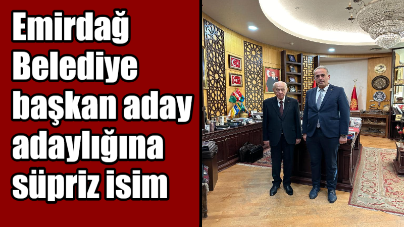MHP Emirdağ Belediye başkan