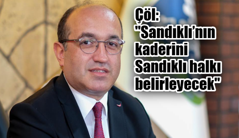 Çöl: Sandıklı’nın kaderini Sandıklı halkı belirleyecek İki dönemdir Sandıklı Belediye Başkanlığı görevini yürüten Mustafa Çöl, AK