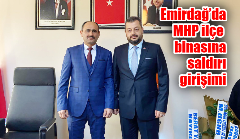 Emirdağ’da MHP İlçe Başkanlığına
