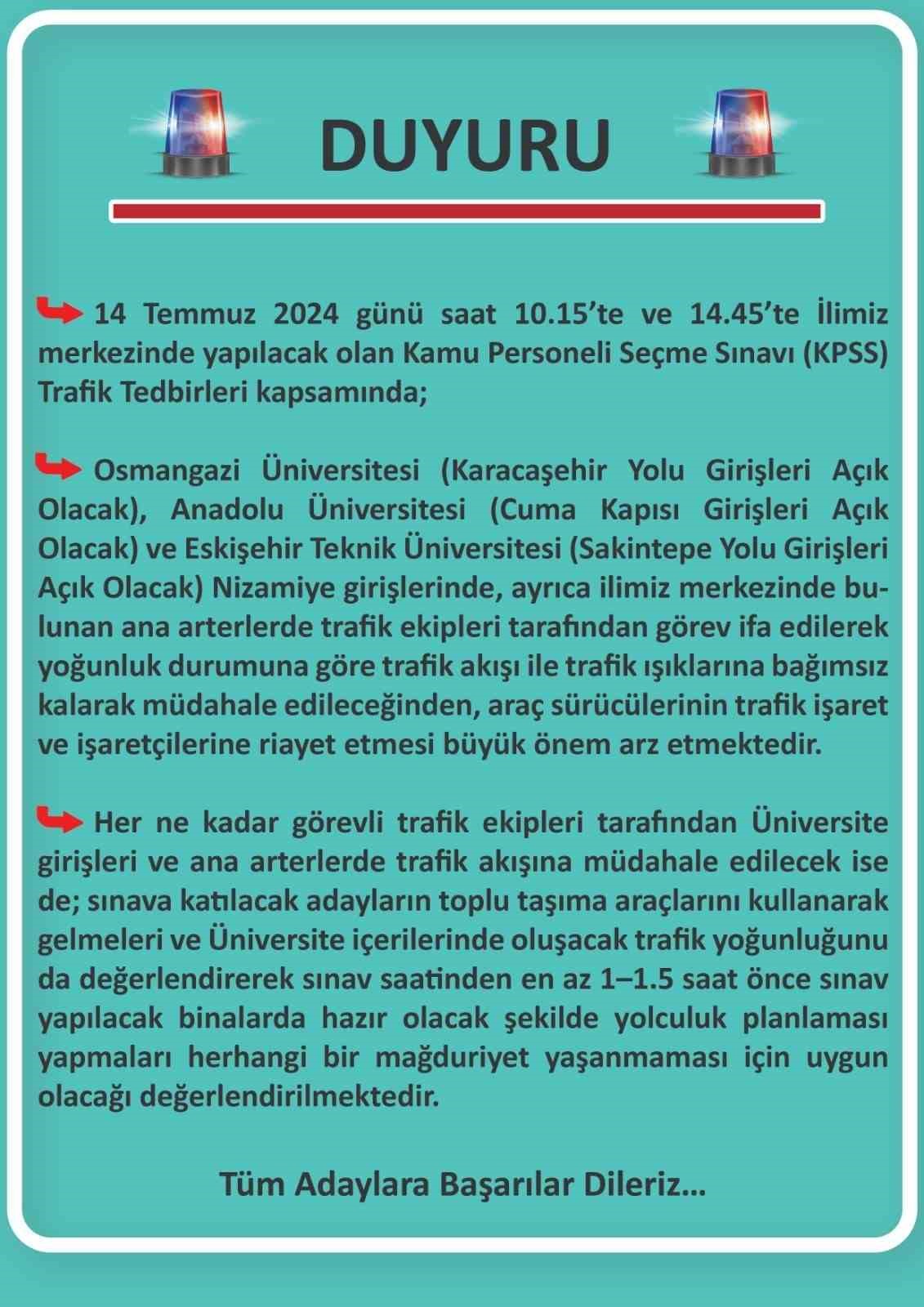 İl Emni̇yet Müdürlüğü Kpss Sınavı Trafi̇k Tedbi̇rleri̇ Kapsamında Duyuru Paylaştı