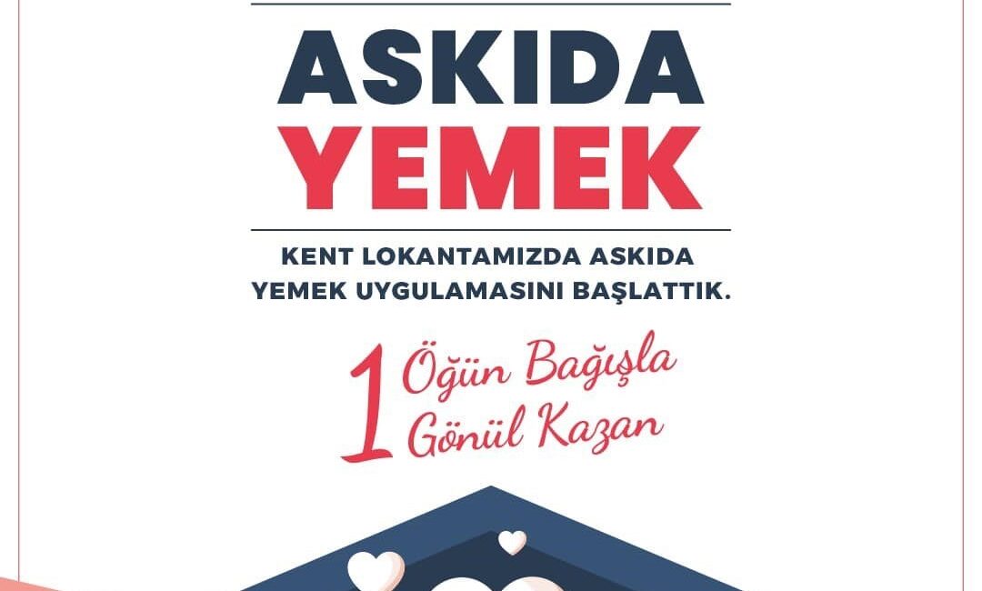 KENT LOKANTASI'NDA 'ASKIDA YEMEK'