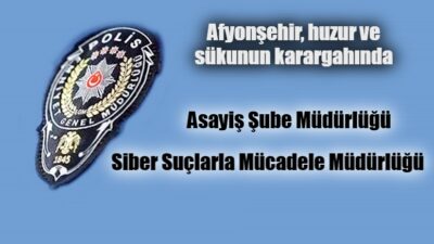Afyonşehir gazetesi ve Afyonşehir Web TV olarak, İl Emniyet Müdürlüğünde