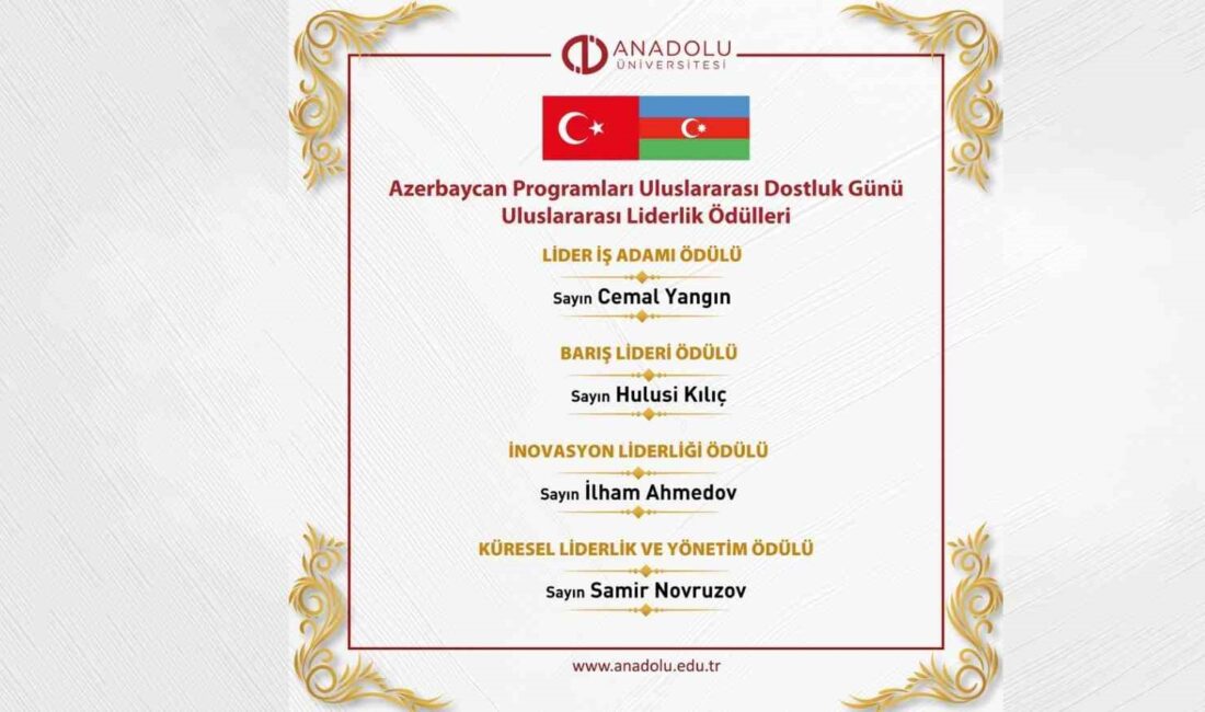 NADOLU ÜNİVERSİTESİ AZERBAYCAN PROGRAMLARININ