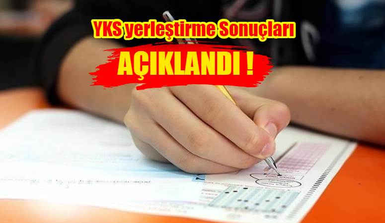  YKS'de yerleştirme sonuçları