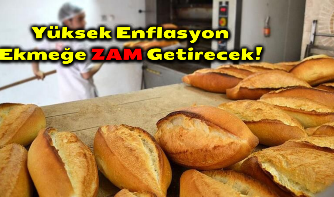 Ekmek Fiyatlarına Zam Kapıda: TESK Genel Başkanvekili’nden Uyarı!