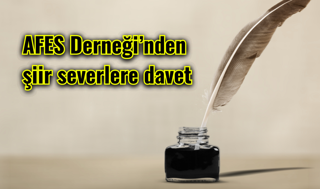 AFES Derneği, şiir severleri unutulmaz bir geceye davet ediyor. Yedincisi