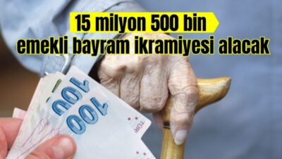 2025 yılı Ramazan ve Kurban Bayramları için emeklilere her bir