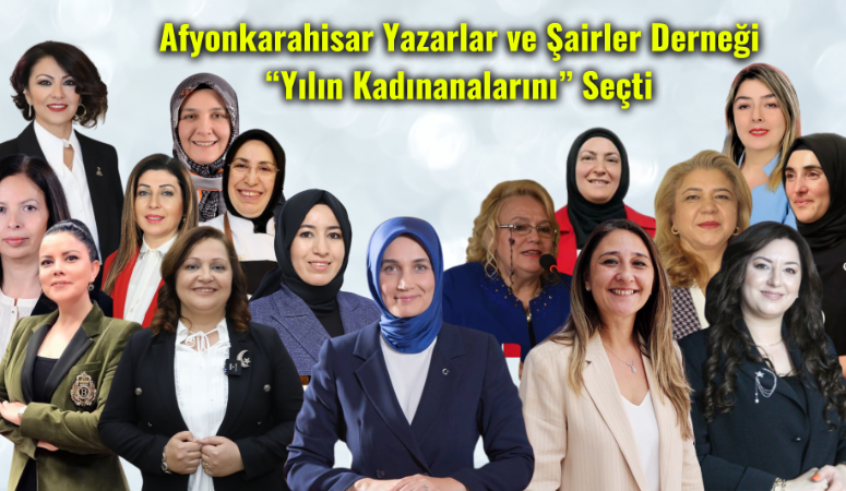 Afyonkarahisar Yazarlar ve Şairler Derneği (AFYAŞAD), topluma katkı sağlayan kadınları