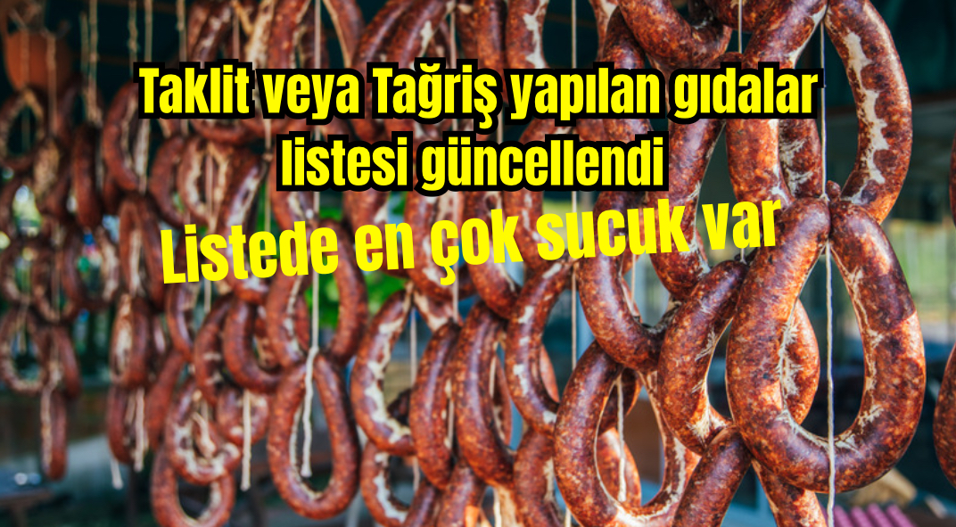 Tarım ve Orman Bakanlığı listeyi güncelledi Tarım ve Orman Bakanlığı, vatandaşların sağlığını tehlikeye atan gıdaları ifşa