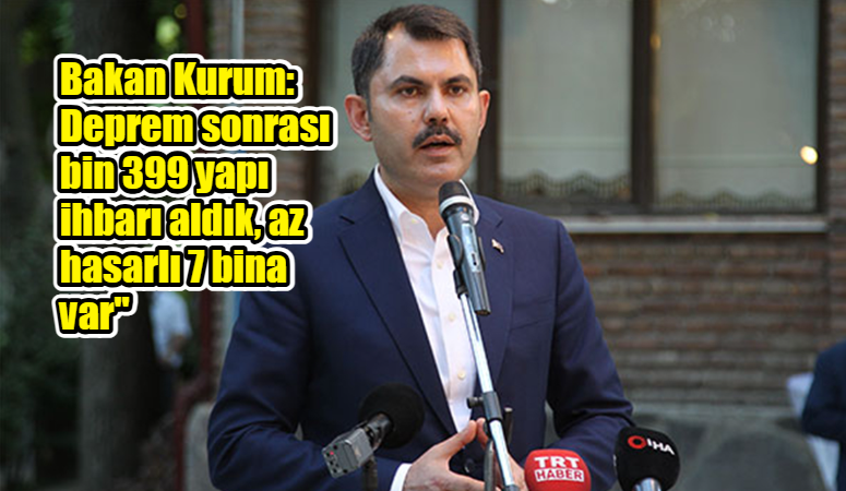İstanbul'da meydana gelen 6.2 büyüklüğündeki depreme ilişkin açıklama yapan Bakan