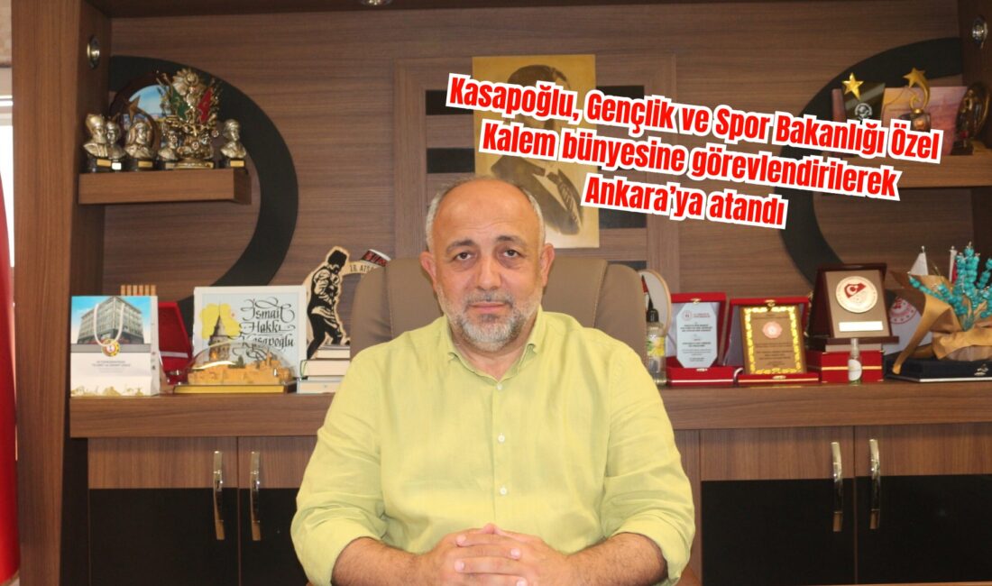 Sevilen Müdürün görev yeri değişti Afyonkarahisar Gençlik ve Spor İl Müdürü İsmail Hakkı Kasapoğlu, Ankara’daki