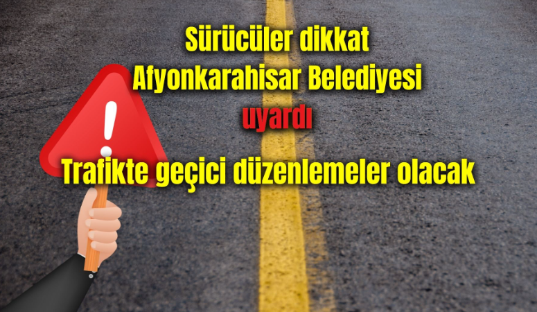 Afyonkarahisar Belediyesi, şehir içi trafik güvenliğini artırmak amacıyla 24 Mayıs