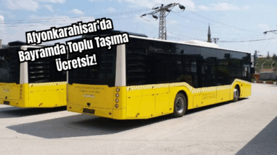 Afyonkarahisar Belediyesi, Kurban Bayramı boyunca halk otobüslerinin ücretsiz hizmet vereceğini