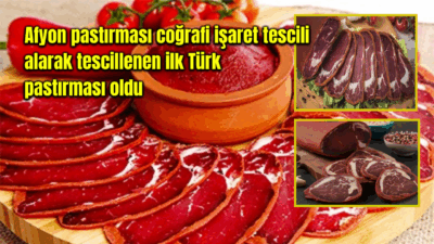 Afyon pastırması, Avrupa Birliği’nden (AB) coğrafi işaret tescili alarak tescillenen