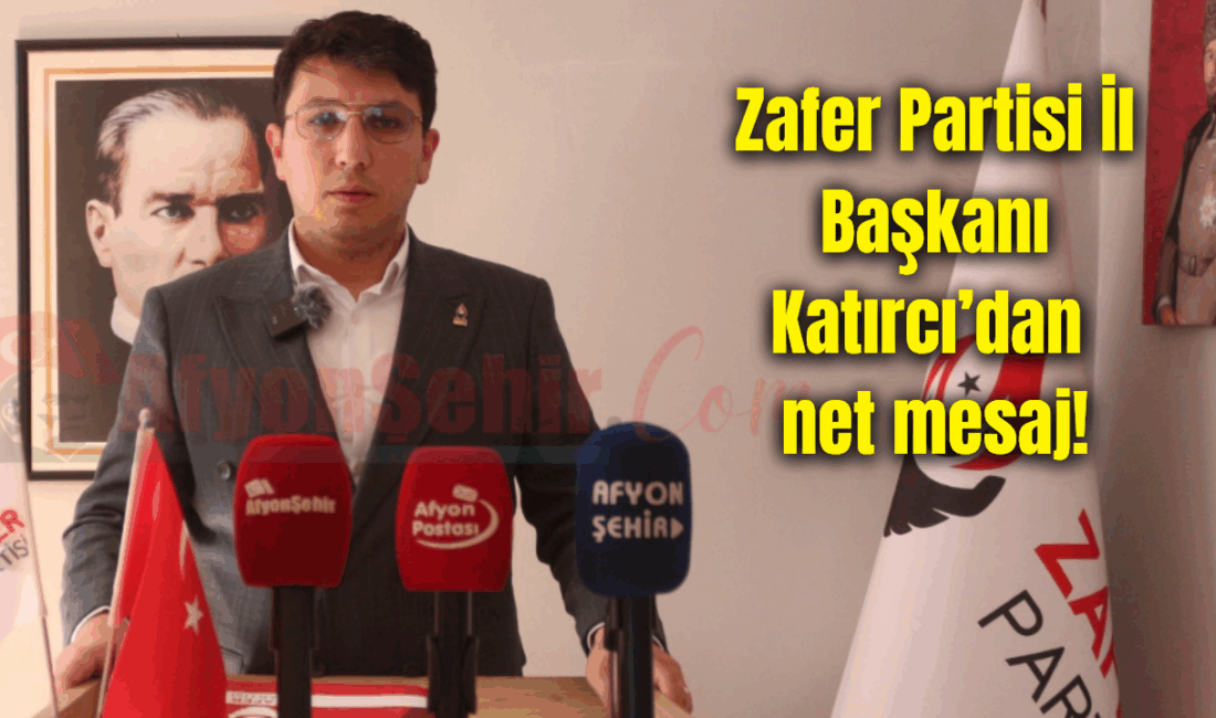 Katırcı: Rozetimi çıkartıp bir Afyonlu olarak geleceğim ve yüzüne soracağım Zafer partisi Afyonkarahisar İl Başkanı Gökhan Katırcı, il başkanlığında düzenlediği