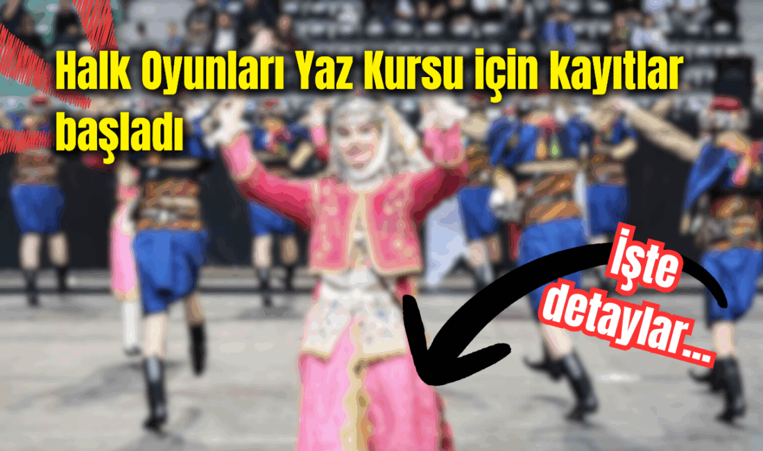 Afyonkarahisar Belediyesi tarafından düzenlenen Halk Oyunları Yaz Kursu için kayıtlar
