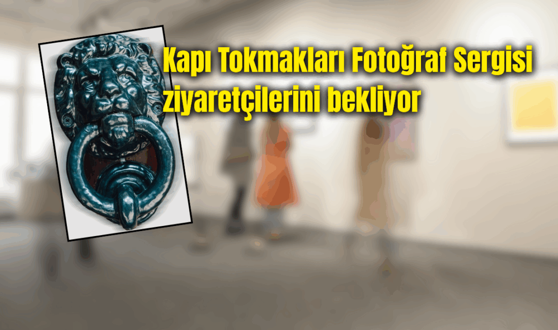 Afyonkarahisar Belediyesi tarafından düzenlenen “Kapı Tokmakları” temalı fotoğraf sergisi, 13-17