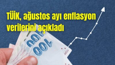 Türkiye İstatistik Kurumu (TÜİK), milyonlarca vatandaşı ilgilendiren ağustos ayı enflasyon
