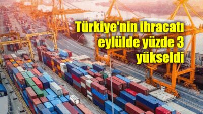 Ticaret Bakanlığı tarafından yapılan dış ticaret verilerine göre, 2025 yılı