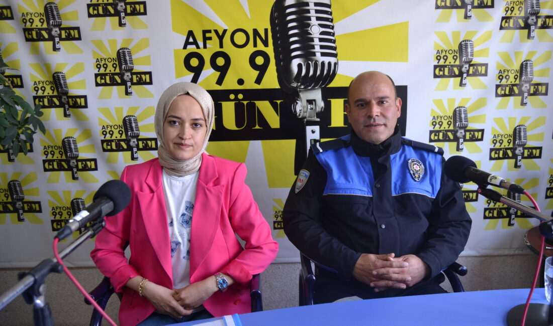 Afyonkarahisar İl Emniyet Müdürlüğü ve Gün FM işbirliğinde süren 'Emniyet