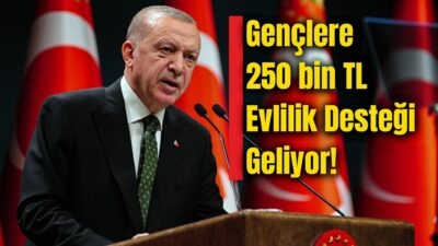 Cumhurbaşkanı Recep Tayyip Erdoğan, "Dünya evine girecek gençlerimize destek tutarını,