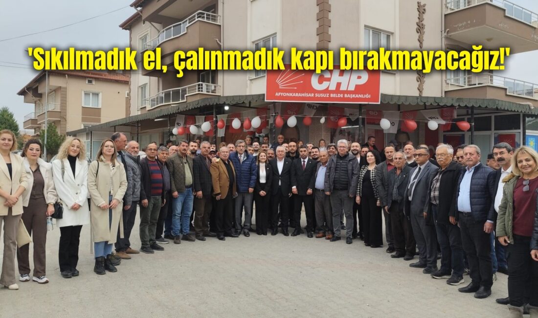 Afyonkarahisar’ın Susuz Beldesi’nde Cumhuriyet Halk Partisi’nin yeni hizmet binası açıldı.