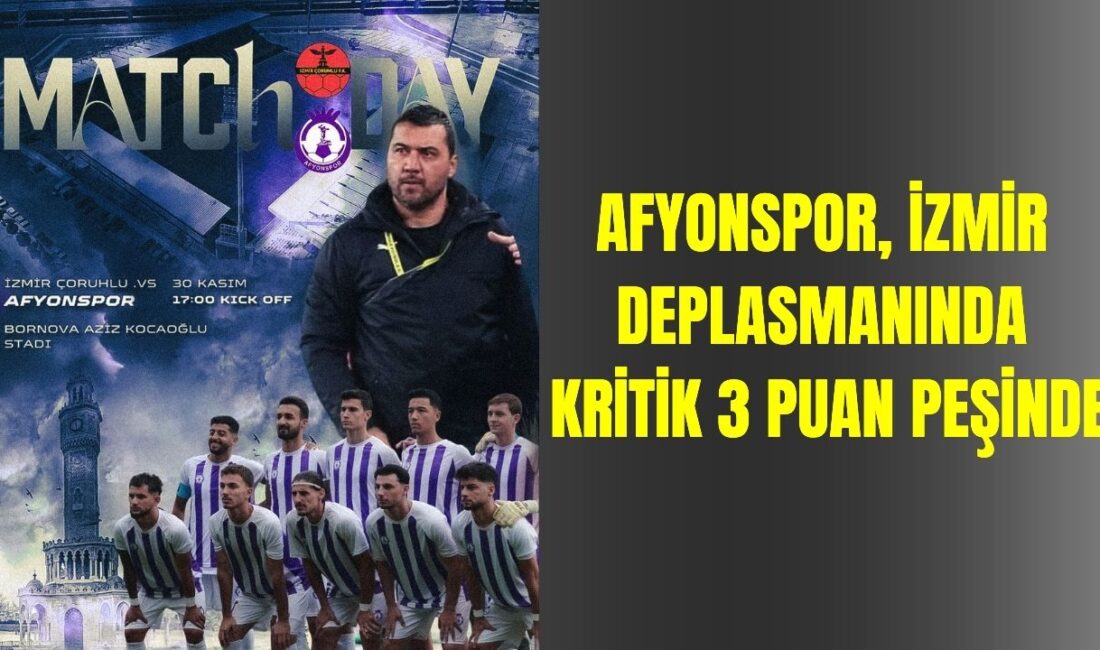 Afyonspor, ligde kalma yolunda büyük önem taşıyan İzmir deplasmanında İzmir
