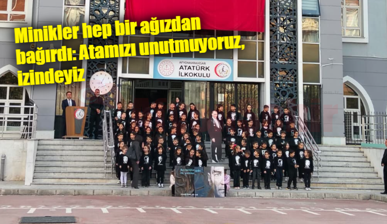 Afyonkarahisar’da 10 Kasım Atatürk’ü Anma Günü kapsamında Atatürk İlkokulu ikinci