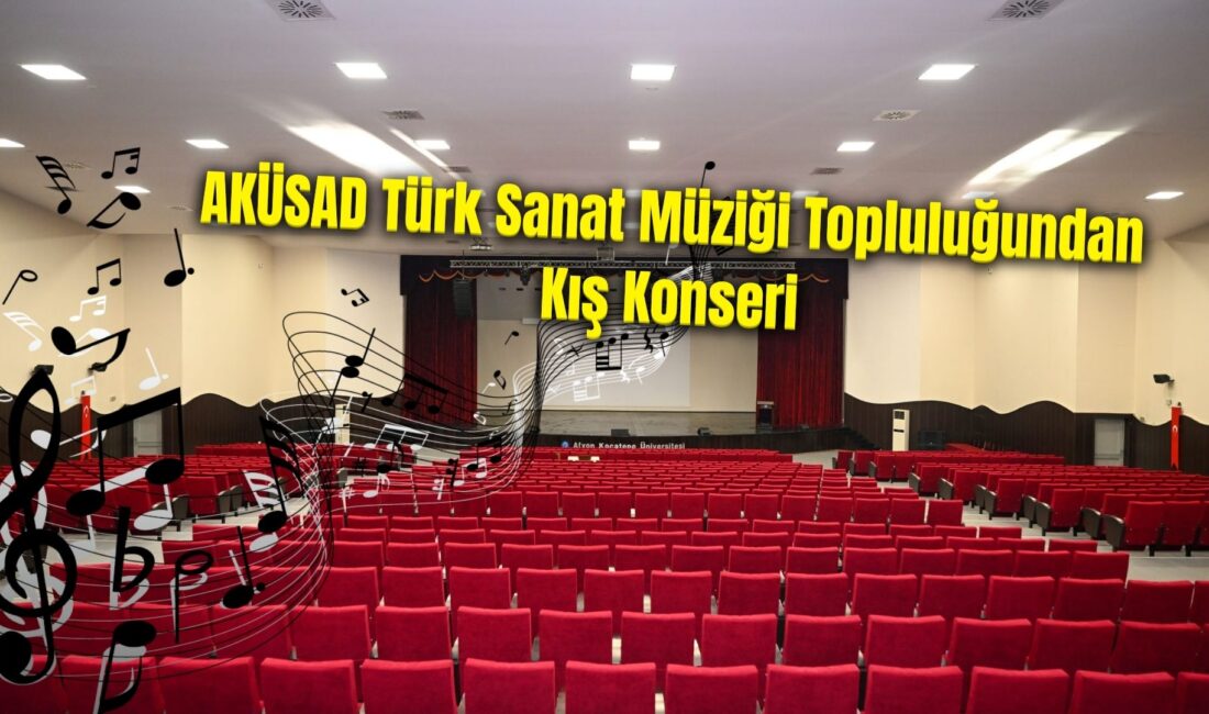 Afyonkarahisar Kültür ve Sanat Derneği (AKÜSAD) Türk Sanat Müziği Topluluğu,
