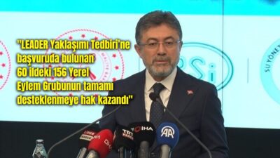 Tarım ve Orman Bakanı İbrahim Yumaklı, "IPARD III Programı 6’ncı