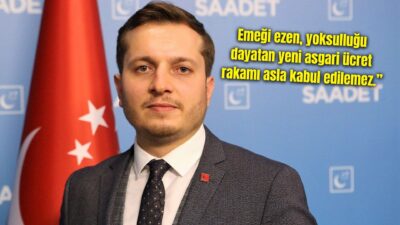 Saadet Partisi İl Başkanı Karataş, 28 bin 75 TL olarak