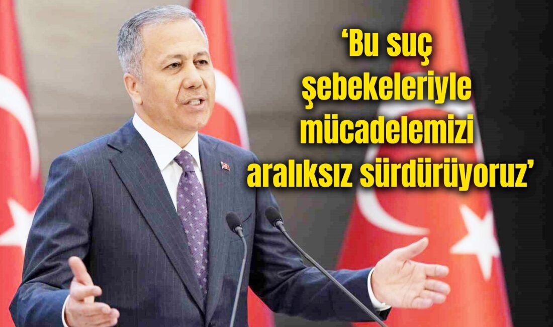 İçişleri Bakanı Ali Yerlikaya, aralarında Afyonkarahisar’ın da bulunduğu 55 ilde