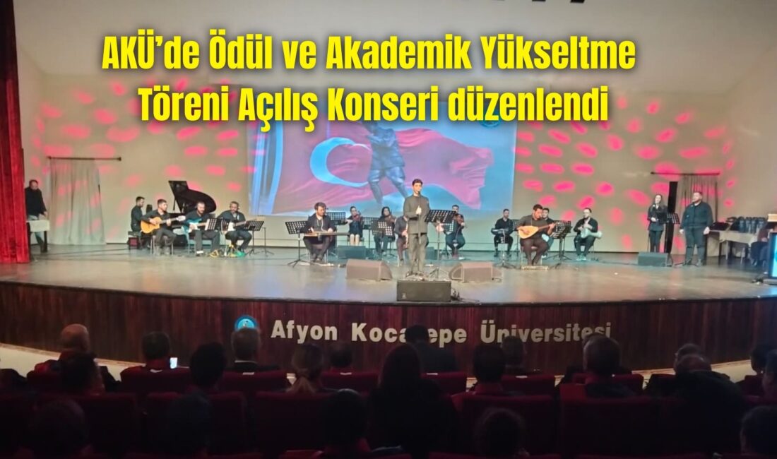 Afyon Kocatepe Üniversitesi (AKÜ) tarafından düzenlenen Ödül ve Akademik Yükseltme
