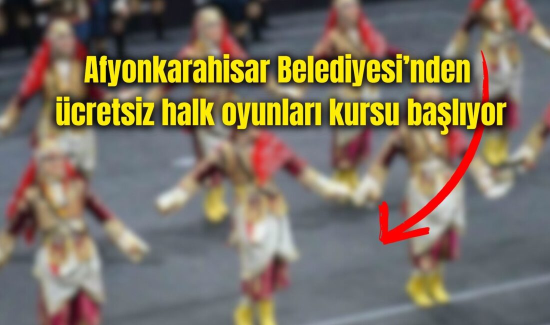 Afyonkarahisar Belediyesi tarafından düzenlenen ücretsiz halk oyunları kursları başladı.