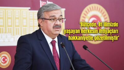 AK Parti Afyon Milletvekili Yurdunuseven, 2026 Yılı Merkezi Yönetim Bütçesi’nin