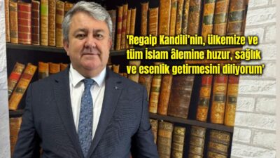 Afyon Basın Cemiyeti (ABC) Başkanı Hakan Dilek, Regaip Kandili dolayısıyla
