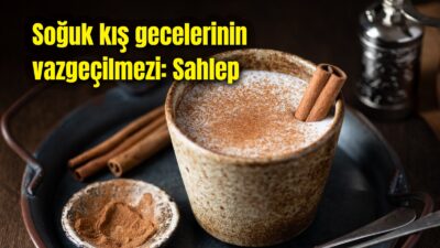 Kış mevsiminin kendini hissettirdiği günlerde sokaklardan yükselen sahlep kokusu hem