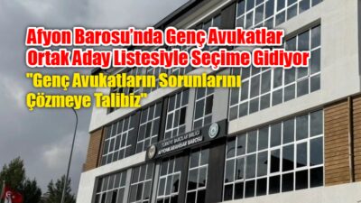 Afyonkarahisar Barosu Genç Avukatlar Meclisi seçimleri öncesi beş genç avukat,