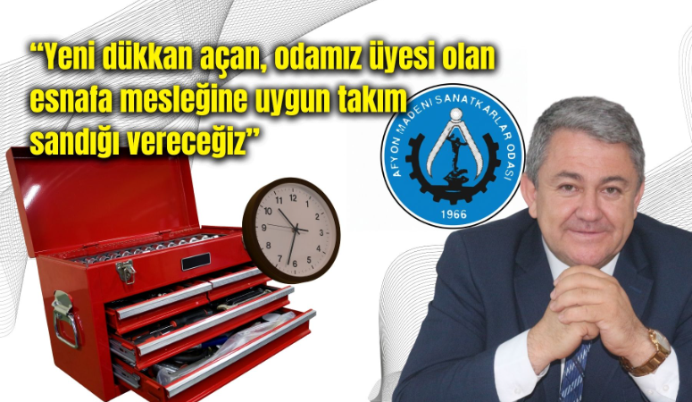 Afyonkarahisar Madeni Sanatkârlar Esnaf Odası Başkan Adayı Hakan Dilek, göreve