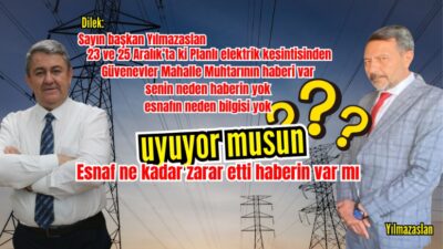 Güvenevler Mahallesi’nde yaşanan planlı elektrik kesintisinin uzun süreli olması bir