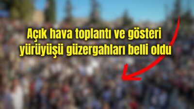 Afyonkarahisar'da 2026 yılı içerisinde uygulanacak açık hava toplantı, gösteri yürüyüşleri