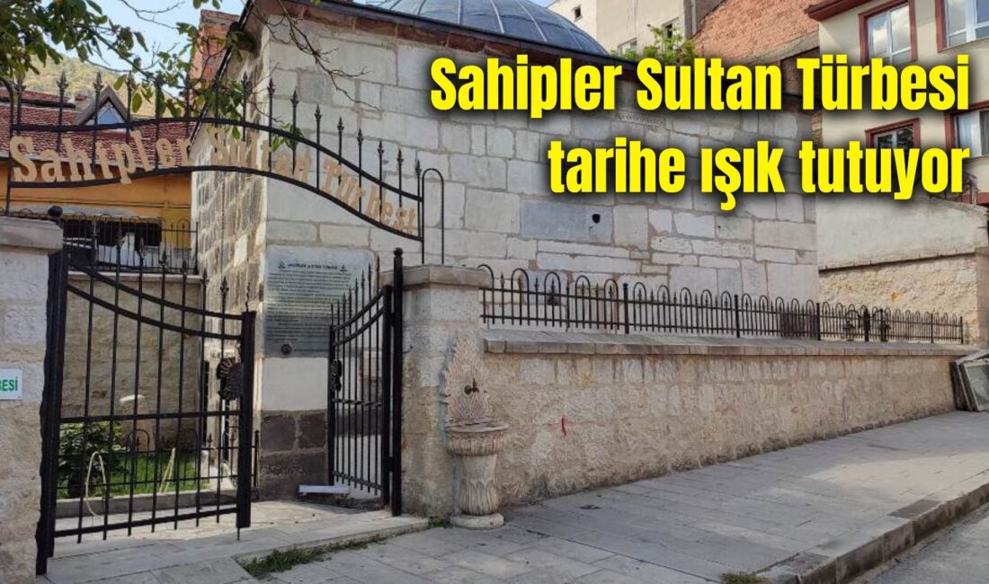 Sahipler Sultan Türbesi ziyaretçilerin yoğun ilgisini görüyor Bizans’tan Selçuklu ve Osmanlı’ya uzanan çok katmanlı geçmişiyle Sahipler Sultan