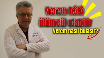 Enfeksiyon Hastalıkları Uzmanı Dr. Nurullah Dikmen, verem (tüberküloz) tedavilerinin eski