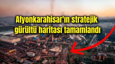Afyonkarahisar Belediyesi tarafından, gürültü kirliliğiyle mücadele kapsamında yürütülen Stratejik Gürültü