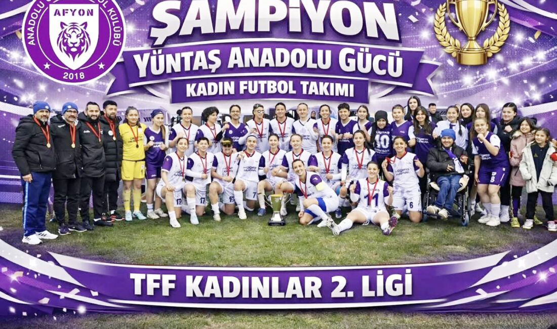 TFF Kadınlar 2. Ligi A Grubu’nu şampiyon olarak tamamlayan Anadolu