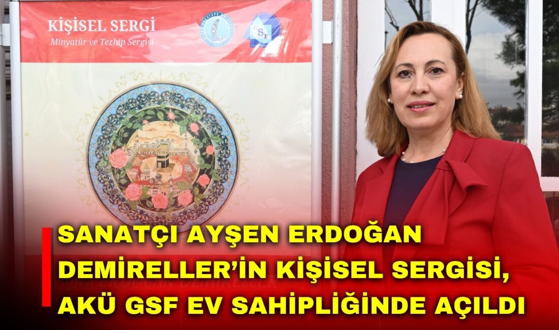 Sanatçı Ayşen Erdoğan Demireller’in “Zer Bahar” isimli tezhip ve minyatür