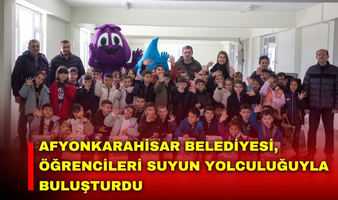 Afyonkarahisar Belediyesi, Dünya Su Günü kapsamında düzenlediği etkinliklerle öğrencileri bilinçlendirmeye