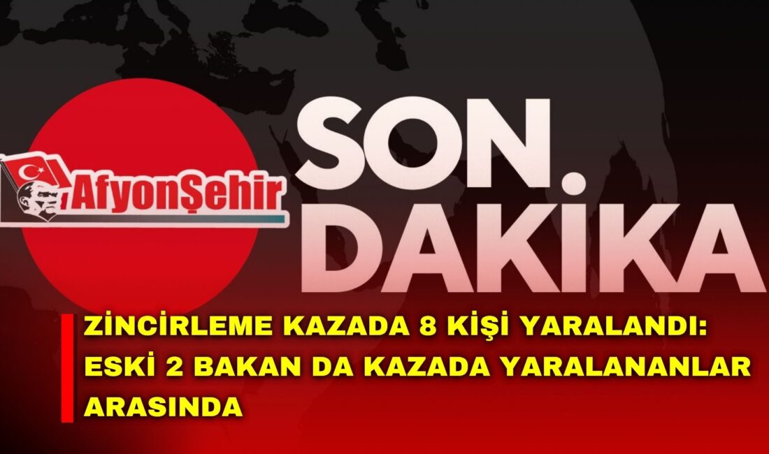 Eskişehir'de zincirleme trafik kazasında aralarında eski Kültür ve Turizm Bakanı