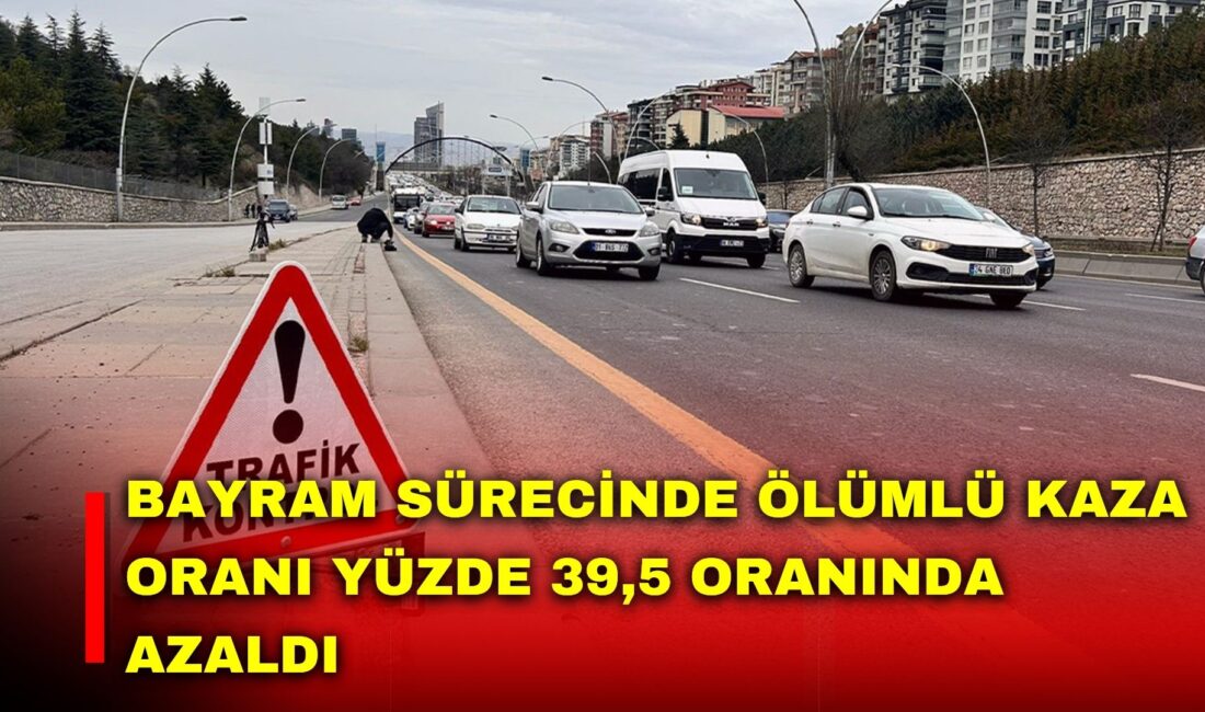 Dört günlük Ramazan Bayramı tatili süresince Türkiye genelinde toplam 2
