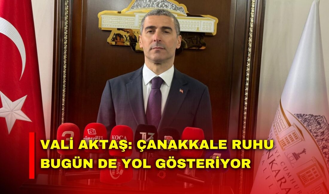 Afyonkarahisar Valisi Dr. Naci Aktaş, 18 Mart Şehitleri Anma Günü